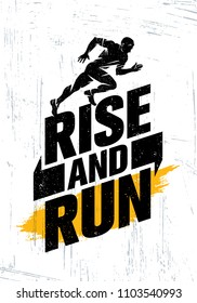 Rise And Run. Marathon Sport Event Motivation Quote Poster Concept. Active Lifestyle Typography Illustration On Grunge Background WIth Texture