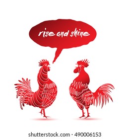 Rise and Shine calligraphy writing in speech bubble. Hipster design with roosters. Hand drawing morning roosters birds on white background.