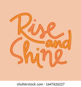 Rise and shine lettering vector illustration. Motivational morning typography social media banner, poster, print, inspirational quote isolated on peach background