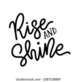 Rise And Shine. Text Lettering Monoline Style. Modern Brush Calligraphy. Vector Illustration. Black And White. Design For Print Card, Tee, Sticker Etc