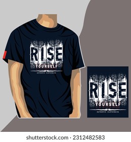 rise, slogan typography illustration vector design for print with mockup t shirt