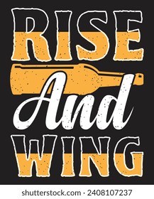 Rise and wing t shirt design with beer bottle