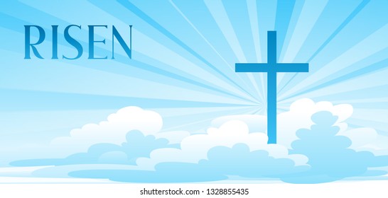 Risen. Easter illustration. Greeting card with cross and clouds. Religious symbol of faith.