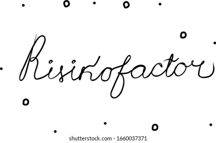 Risikofaktor phrase handwritten with a calligraphy brush. Risk factor in german. Modern brush calligraphy. Isolated word black