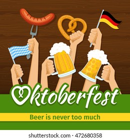 Rising hands with beer glass mugs, pretzel in form of heart, sausage, flag of Germany and Bavarian Oktoberfest flag. Oktoberfest beer festival celebration poster. Vector illustration.