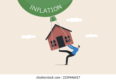 Rising house prices, real estate inflation. The house floats in the sky with an inflation balloon. And men try to prevent or curb.