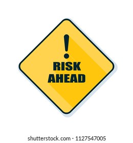 Risk Ahead sign illustration