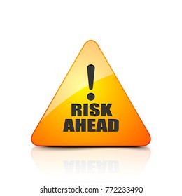 Risk Ahead sign illustration