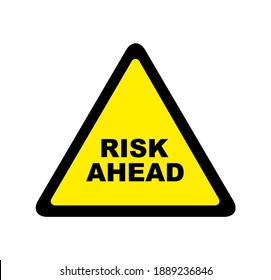 risk ahead sign on white background