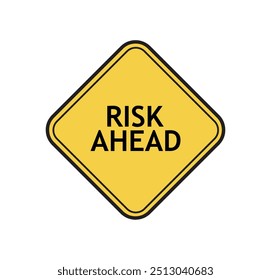 risk ahead text information sign