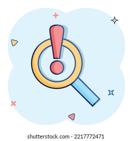 Risk Analysis Icon In Comic Style. Exclamation Magnifier Cartoon Vector Illustration On White Isolated Background. Attention Splash Effect Business Concept.