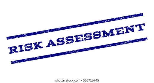 Risk Assessment watermark stamp. Text caption between parallel lines with grunge design style. Rubber seal stamp with dirty texture. Vector color ink imprint on a white background.