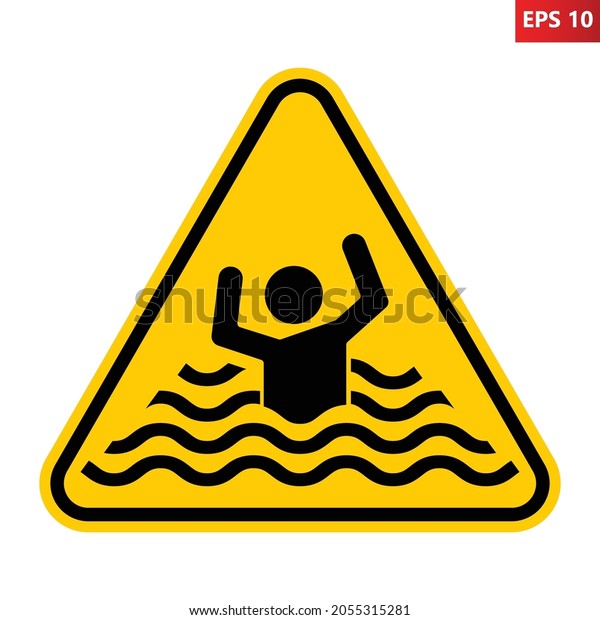Risk of drowning warning sign. Vector\
illustration of yellow triangle sign with sinking man. Caution high\
water level. Symbol used near water body. Deep ocean, sea and lake\
concept. Deep water\
symbol.