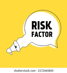 Risk factor sign with megaphone. Risk management concept. Flat vector.
