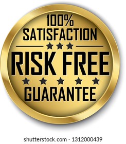 Risk free 100% satisfaction guarantee gold label, vector illustration