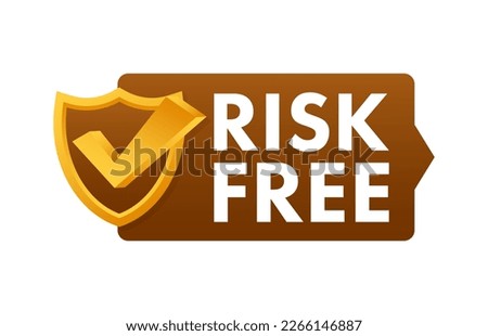 Risk free, guarantee label on white background. Vector stock illustration.