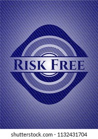 Risk Free with jean texture