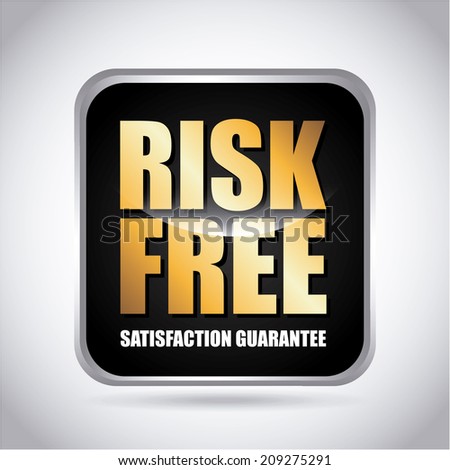risk free over gray background vector illustration