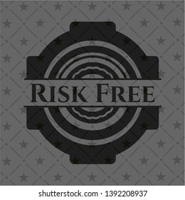 Risk Free realistic dark emblem. Vector Illustration. Detailed.