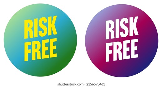 Risk Free Round Sticker In Trendy Gradient Style. Guarantee Quality And Finance Security Badge For Shop Product, Internet Or Web Services Vector Illustration Isolated On White Background