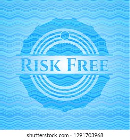 Risk Free Water Concept Badge.