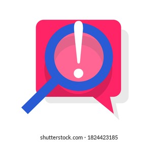 Risk important identify message icon vector concept, sanction complaint rude content notice with exclamation and magnifying glass, censoring comment analysis speech bubble symbol