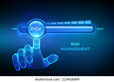 Risk Levels Knob Button. Wireframe Hand Is Pulling To The Minimum Position Risk Progress Bar. Risk Management Business Concept. Vector Illustration.