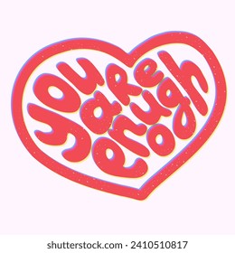 Risograph groovy retro selflove lettering in heart shape. Selfcare and motivating slogan. Inspirational quote. Typographic flat vector isolated poster or printout.