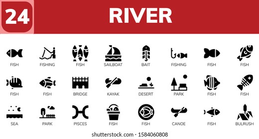 river icon set. 24 filled river icons.  Simple modern icons about  - Fish, Fishing, Sailboat, Bait, Bridge, Kayak, Desert, Park, Sea, Pisces, Canoe, Bulrush