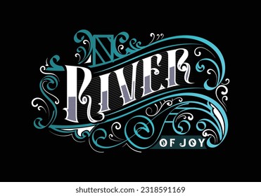 RIVER OF JOY word T-shirt template design