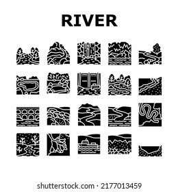 River And Lake Nature Landscape Icons Set Vector. River Mouth And Delta, Sea Shore And Pond In Forest, Aqueduct Construction And Dam. Waterfall And Water Reservoir Glyph Pictograms Black Illustrations