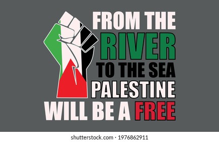 From The River To The Sea Palestine Will Be A Free - Free Palestine Vector And Clip Art