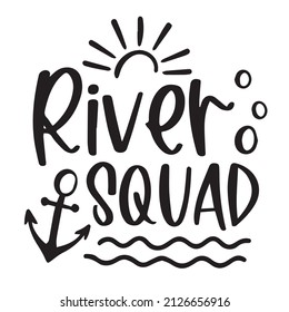 river squad background inspirational quotes typography lettering design