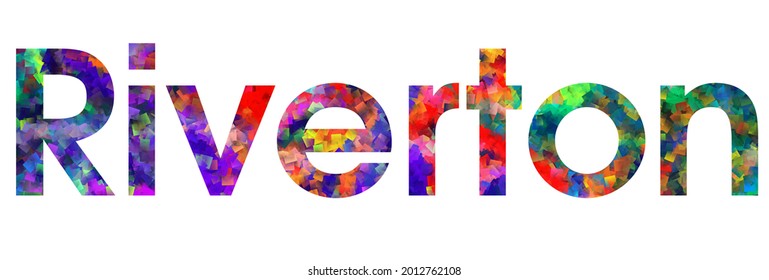 Riverton. Colorful illustration text. Image the word Riverton design for logo, celebration, card, poster, banner, heading and beautiful title