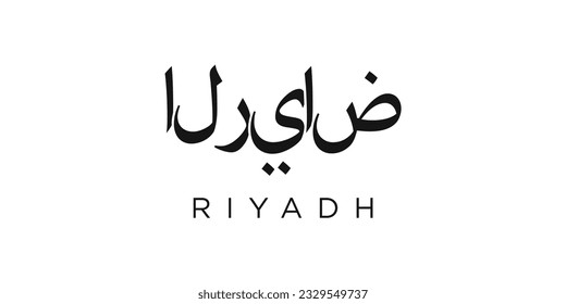 Riyadh in the Saudi Arabia emblem for print and web. Design features geometric style, vector illustration with bold typography in modern font. Graphic slogan lettering isolated on white background.