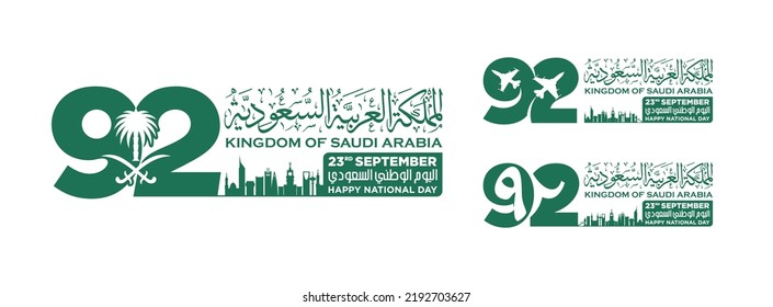 Riyadh, September 23, 2022. Translation Arabic Text: Saudi National Day. 92 years anniversary. Kingdom of Saudi Arabia Flag. Vector Illustration. Eps 10.