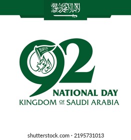 Riyadh, September 23, 2022. Translation Arabic Text: Saudi National Day. 92 years anniversary. Kingdom of Saudi Arabia Flag. Vector Illustration. Eps 10.