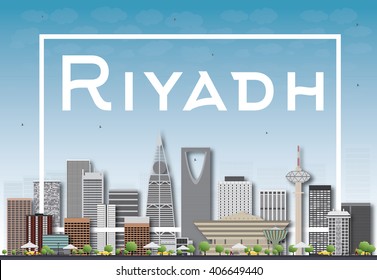 Riyadh skyline with gray buildings and white frame. Vector illustration. Business and tourism concept with skyscrapers. Image for presentation, banner, placard or web site