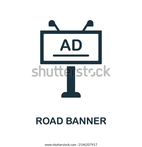 Road Banner flat icon. Colored element sign\
from outdoor advertising collection. Flat Road Banner icon sign for\
web design, infographics and\
more.