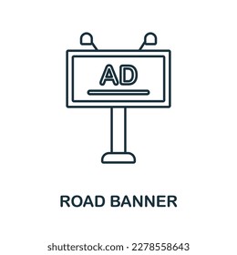 Road Banner line icon. Colored element sign from outdoor advertising collection. Outline Road Banner icon sign for web design, infographics and more.