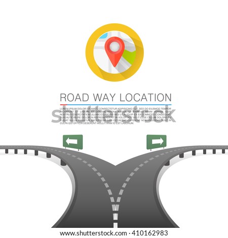 Road choice, Road arrow cover, Road way location, Vector background