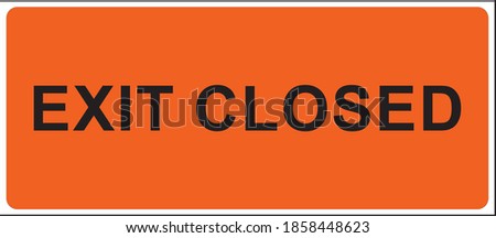 ROAD CLOSED SIGN FOR SAFETY