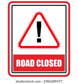 Road Closed, sign and sticker vector