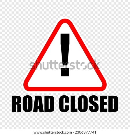 Road Closed, sign and sticker vector