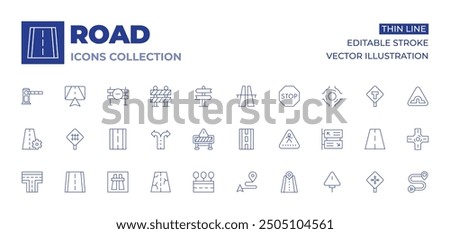 Road icons collection. Thin Line icons, editable stroke. road, warning sign, motorway, zebra crossing, frost, two ways, placeholder, settings, impediment, railway, direction.