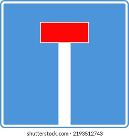 Road Information Signs. The Dead End Is Ahead. Vector Image On A Blue Square.