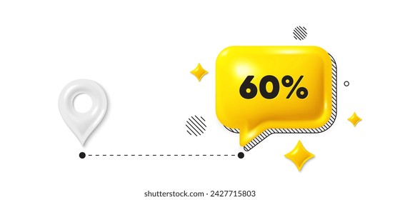 Road journey position 3d pin. 60 percent off sale tag. Discount offer price sign. Special offer symbol. Discount message. Chat speech bubble, place banner. Yellow text box. Vector