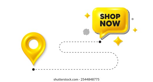 Road journey position 3d pin. Shop now tag. Special offer sign. Retail Advertising symbol. Shop now message. Chat speech bubble, place banner. Yellow text box. Vector