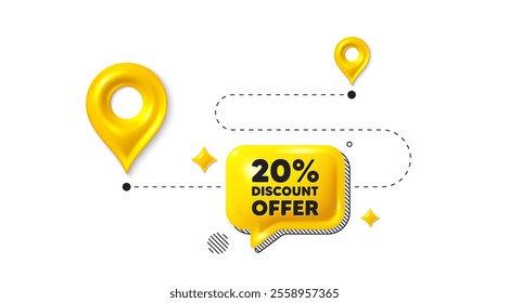 Road journey position 3d pin. 20 percent discount tag. Sale offer price sign. Special offer symbol. Discount message. Chat speech bubble, place banner. Yellow text box. Vector