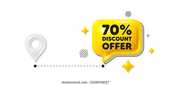 Road journey position 3d pin. 70 percent discount tag. Sale offer price sign. Special offer symbol. Discount message. Chat speech bubble, place banner. Yellow text box. Vector